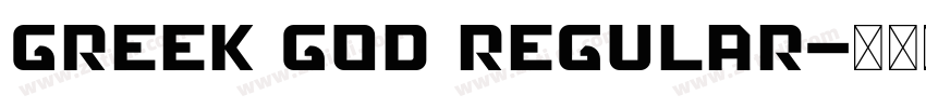 Greek God Regular字体转换